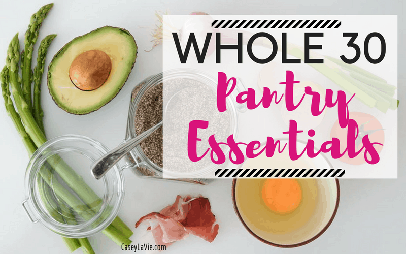 Whole 30 Pantry Essentials